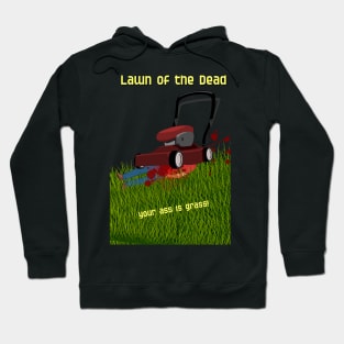 Lawn of the Dead Hoodie